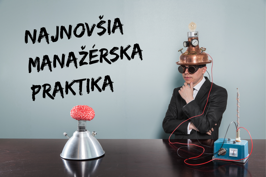 najnovšia manažérska praktika